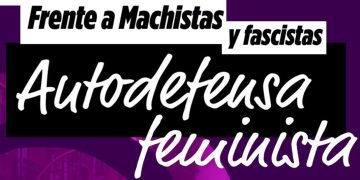 25N: Frente a machistas y fascistas, autodefensa feminista