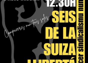 Por las 6 de La Suiza en Xixón: ¡Stop Represión Antisindical!