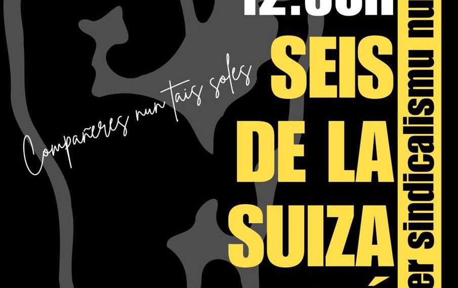 Por las 6 de La Suiza en Xixón: ¡Stop Represión Antisindical!