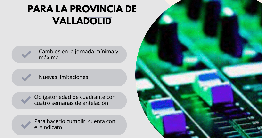 El sector de Espectáculos cuenta con convenio para la provincia de Valladolid