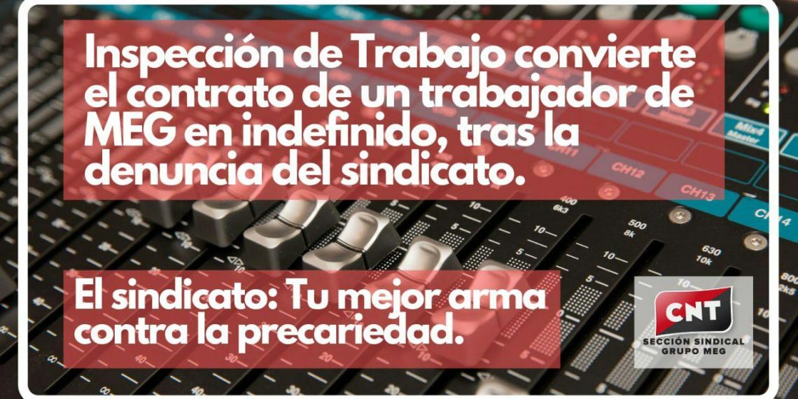 Inspección de trabajo convierte el contrato de un trabajador de MEG en indefinido, tras la denuncia del sindicato
