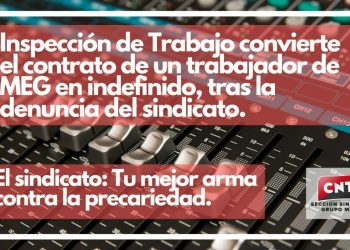 Inspección de trabajo convierte el contrato de un trabajador de MEG en indefinido, tras la denuncia del sindicato
