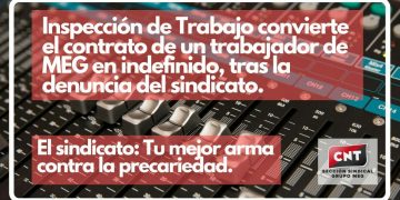 Inspección de trabajo convierte el contrato de un trabajador de MEG en indefinido, tras la denuncia del sindicato