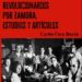 Encuentro con Carlos Coca sobre «Ácratas y revolucionarios por Zamora»