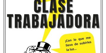 ¿Precio de la luz?: Basta de saquear a la clase trabajadora #AbajoElTarifazo