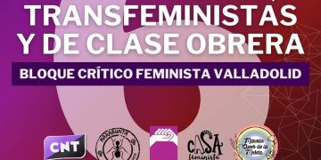 8M: Sin fronteras, transfeministas y de clase obrera