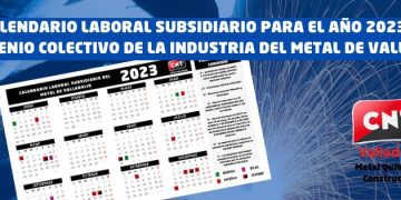 Calendario laboral subsidiario para el año 2023 del Convenio Colectivo de la industria del Metal de Valladolid