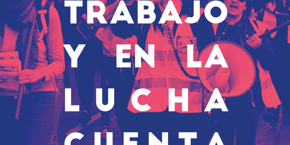 1 de mayo: En el trabajo y en la lucha cuenta con CNT