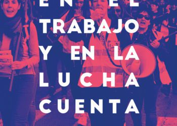 1 de mayo: En el trabajo y en la lucha cuenta con CNT