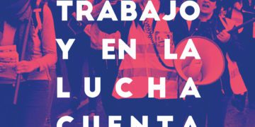 1 de mayo: En el trabajo y en la lucha cuenta con CNT