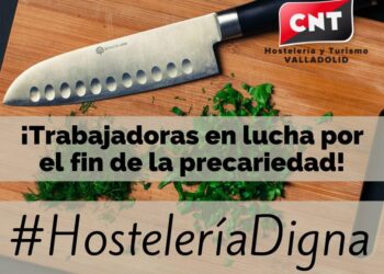 ¡Hostelería digna! ¡Trabajadoras en lucha por el fin de la precariedad!