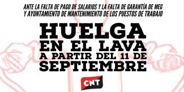 CNT convoca huelga en el LAVA