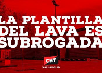 La plantilla del LAVA es subrogada.