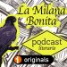 La Milana Bonita: Masculinidades en la literatura
