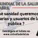 7 de Abril, Día Mundial de la Salud, ¿Qué Sanidad queremos?