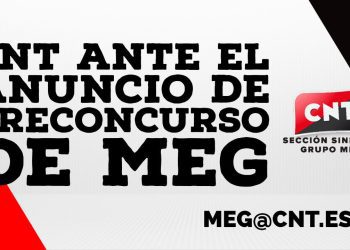 CNT ante el anuncio de preconcurso de MEG