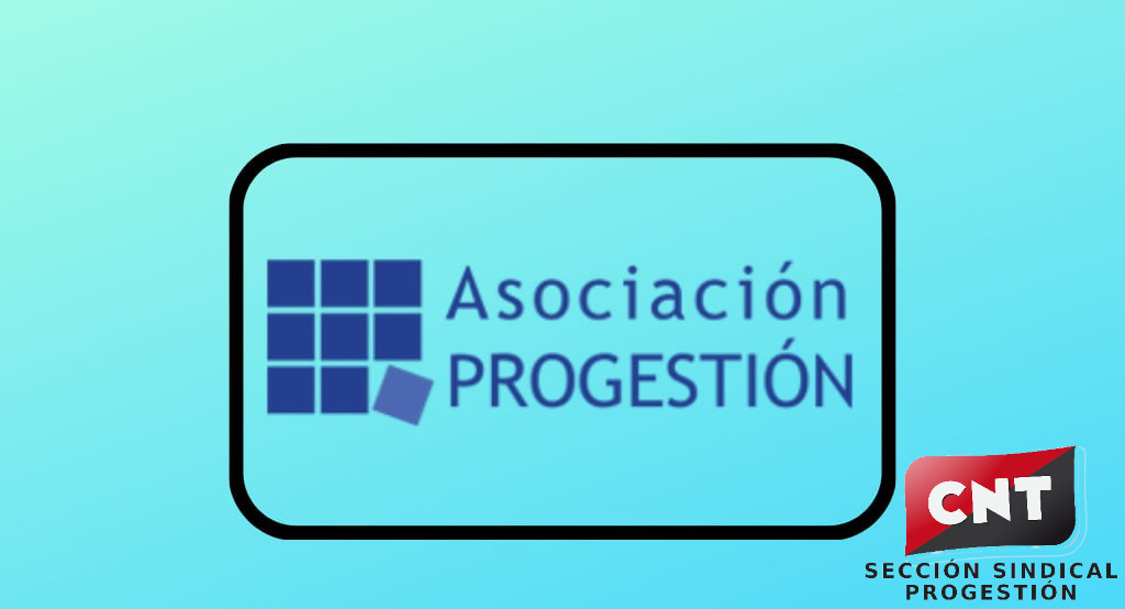 CNT consigue bolsa de trabajo en Progestion