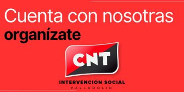 Nueva sección sindical: se organiza el sector de Intervención Social en CNT Valladolid