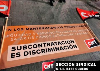 CNT contesta a la represión sindical en UTE LAV Madrid-Norte