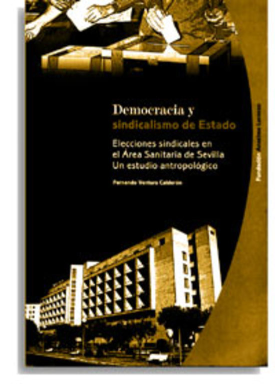 Democracia y Sindicalismo de Estado